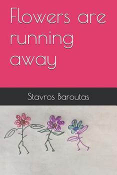 Paperback Flowers are running away Book