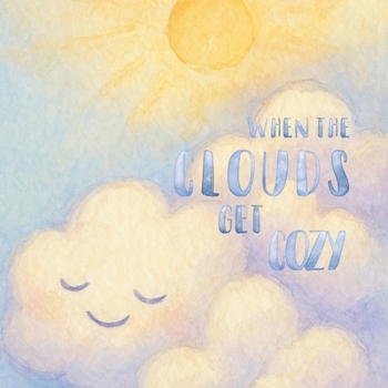 Paperback When the clouds get cozy Book