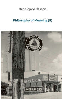Paperback Philosophy of Meaning II Book