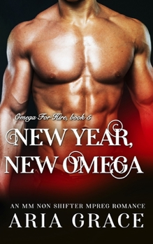 Paperback New Year, New Omega: M/M Non Shifter MPreg Romance Book