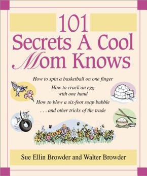 Hardcover 101 Secrets a Cool Mom Knows Book