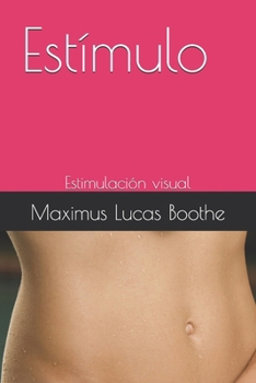 Estímulo: Estimulación visual