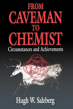 Paperback From Caveman to Chemist: Circumstances and Achievements Book