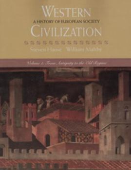 Paperback Western Civilization: A History of European Society, Volume I: From Antiquity to the Old Regime Book