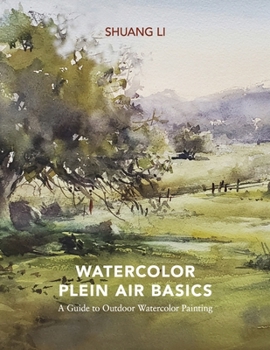 Paperback Watercolor Plein Air Basics: A Guide to Outdoor Watercolor Painting Book