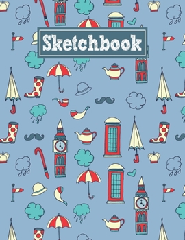 Paperback Sketchbook: 8.5 x 11 Notebook for Creative Drawing and Sketching Activities with Great Britain Themed Cover Design Book