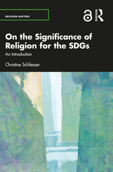 Paperback On the Significance of Religion for the SDGs: An Introduction Book
