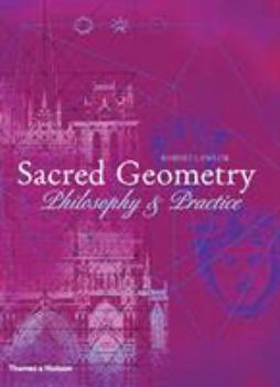 Paperback Sacred Geometry: Philosophy and Practice Book