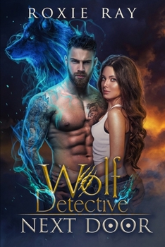 Paperback Wolf Detective Next Door: A Paranormal Shifter Romance Book