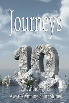 Paperback Journeys X-An Anthology of Award-Winning Short Stories Book