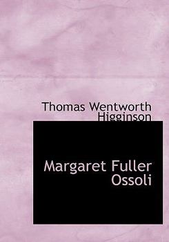 Hardcover Margaret Fuller Ossoli Book