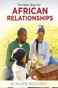 Paperback The New Way For African Relationships Book