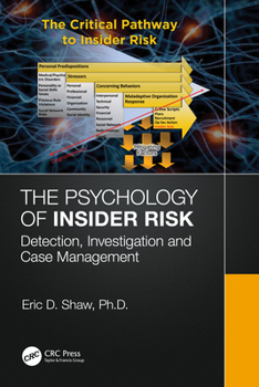 Paperback The Psychology of Insider Risk: Detection, Investigation and Case Management Book