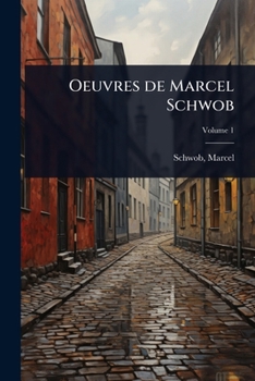 Paperback Oeuvres de Marcel Schwob [French] Book