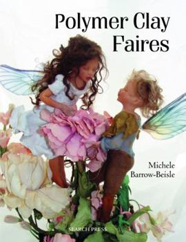 Paperback How to Make Polymer Clay Fairies Book