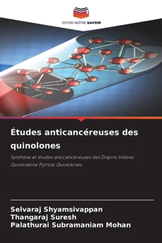 Paperback Études anticancéreuses des quinolones [French] Book