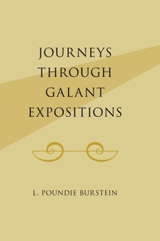 Hardcover Journeys Through Galant Expositions Book