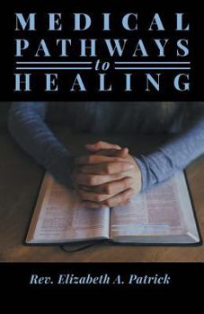 Paperback Medical Pathways to Healing Book