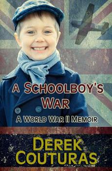 Paperback A Schoolboy's War: A World War II Memoir Book