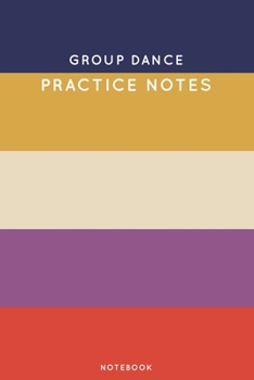 Paperback Group dance Practice Notes: Cute Stripped Autumn Themed Dancing Notebook for Serious Dance Lovers - 6"x9" 100 Pages Journal Book