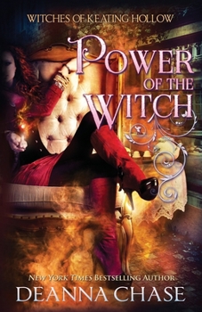 Power of the Witch - Book #7 of the Witches of Keating Hollow