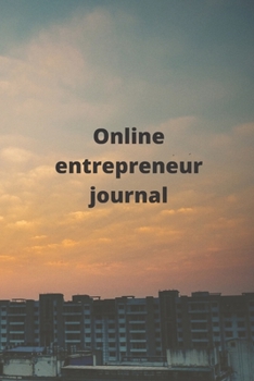 Online entrepreneur journal