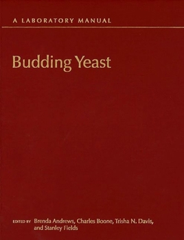 Hardcover Budding Yeast: A Laboratory Manual Book