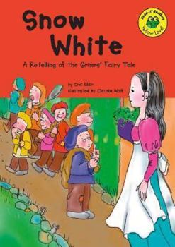 Library Binding Snow White: A Retelling of the Grimms' Fairy Tale Book