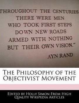 The Philosophy of the Objectivist Movement