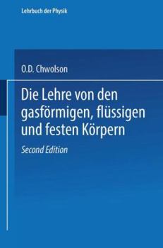 Paperback Die Lehre Von Den Gasförmigen, Flüssigen Und Festen Körpern [German] Book
