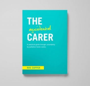 Paperback The Accidental Carer Book