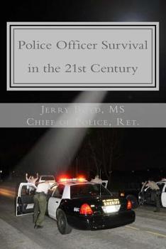 Paperback Police Officer Survival in the 21st Century Book