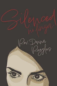 Paperback Silenced No Longer Book