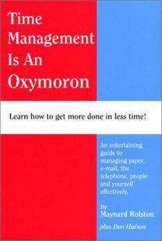 Paperback Time Management is an Oxymoron Book
