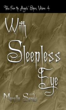 Paperback With Sleepless Eye (Tales from the Angels' Share) Book