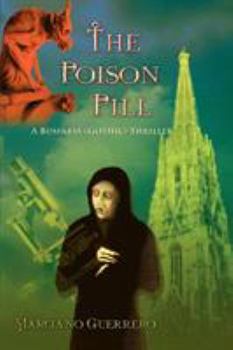 Paperback The Poison Pill: A Business (Gothic) Thriller Book