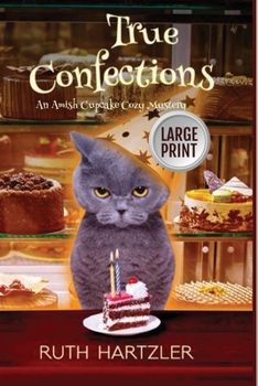 Paperback True Confections Large Print [Large Print] Book