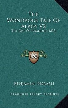 The Wondrous Tale Of Alroy V2: The Rise Of Iskander