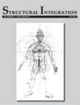 Paperback Structural Integration: The Journal of the Rolf Institute, July 2015 Book