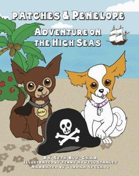 Patches and Penelope: Adventure on the High Seas