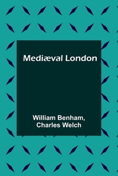 Paperback Mediæval London Book
