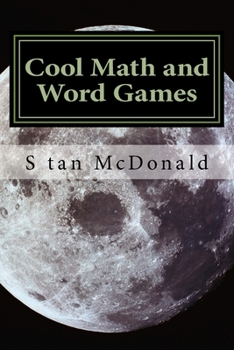 Paperback Cool Math and Word Games: Logic and Brain Teasers Book