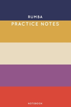 Paperback Rumba Practice Notes: Cute Stripped Autumn Themed Dancing Notebook for Serious Dance Lovers - 6x9 100 Pages Journal Book