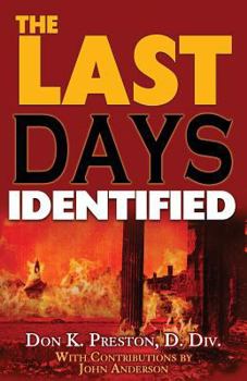 Paperback The Last Days Identified! Book