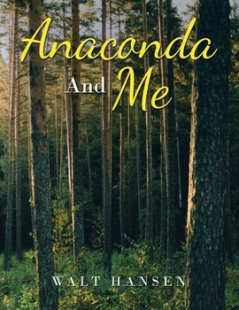 Paperback Anaconda And Me Book