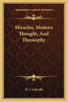 Paperback Miracles, Modern Thought, And Theosophy Book