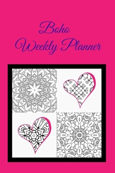 Boho Weekly Planner: 6x9 undated weekly planner pages. Pink hearts and mandalas.