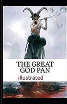 The Great God Pan Illustrated