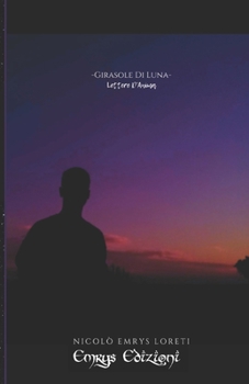 Paperback Girasole Di Luna: -Lettere d'Anima- [Italian] Book