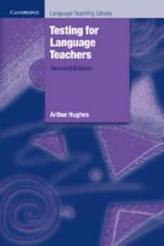 Paperback Testing for Language Teachers Book
